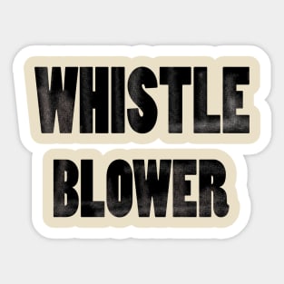 Whistle blower - popular hashtags t shirt Sticker